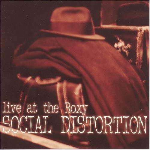 Social Distortion - Live At The Roxy [CD]