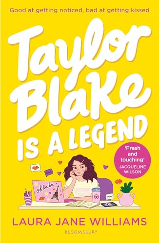 Taylor Blake Is a Legend : The teen debut from the bestselling rom-com author