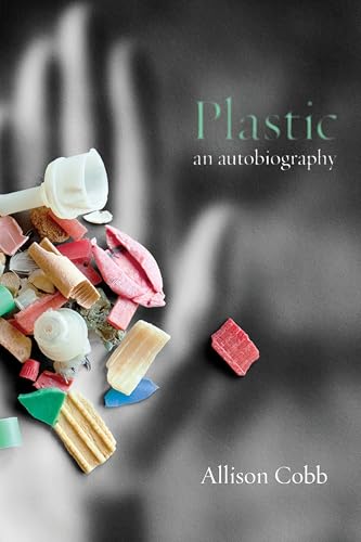 Plastic: An Autobiography