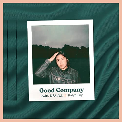 Kalyn Fay - Good Company [CD]