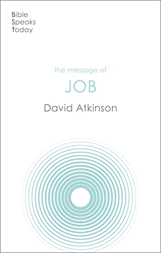 The Message of Job: Suffering And Grace