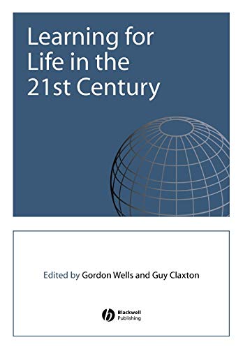 Learning for Life in the 21st Century: Sociological Perspectives of the Future