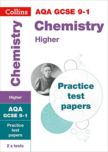 GCSE Chemistry Higher AQA Practice Test Papers: GCSE Grade 9-1 (Collins GCSE 9-1 Revision)