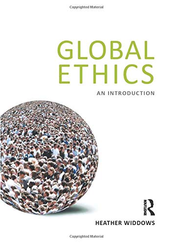 Global Ethics: An Introduction