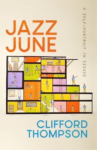 Jazz June : A Self-Portrait in Essays