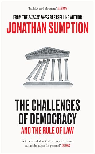 The Challenges of Democracy : And The Rule of Law