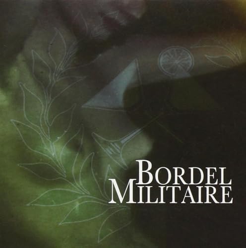 Bordel Militaire - Bordel Militaire [CD]