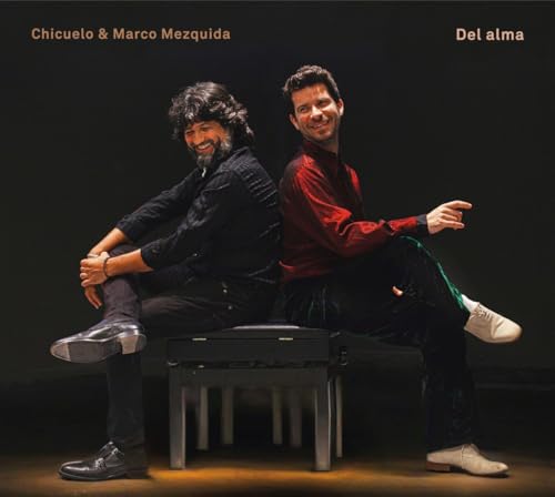 Marco Mezquida / Chicuelo - Del Alma [CD]