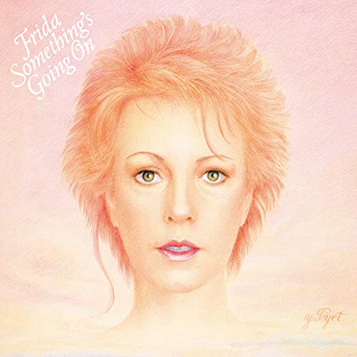 Album cover for Frida’s “Something’s Going On” featuring a portrait of Frida.