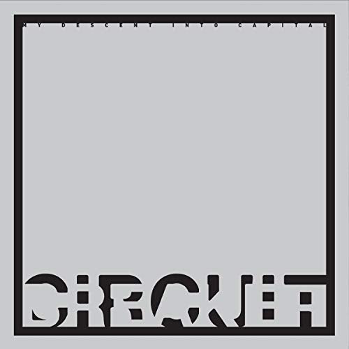 Circuit Breaker - My Descent Into Capital [CD]