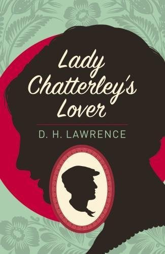 Lady Chatterley's Lover (Classics)