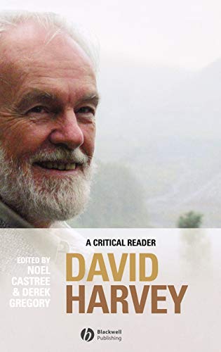 David Harvey: A Critical Reader