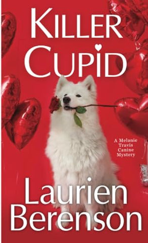 Killer Cupid (A Melanie Travis Mystery) (A Melanie Travis Canine Mystery)