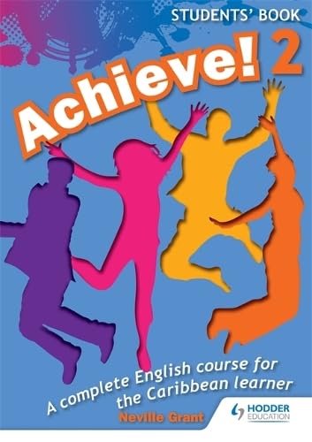 Achieve! Students Book 2: Student Book 2: An English course for the  Caribbean L