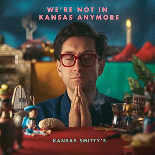 Kansas Smitty's - WE'RE NOT IN KANSAS ANYMORE [VINYL]