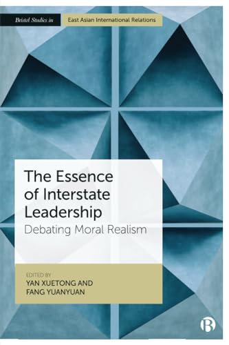 The Essence of Interstate Leadership : Debating Moral Realism