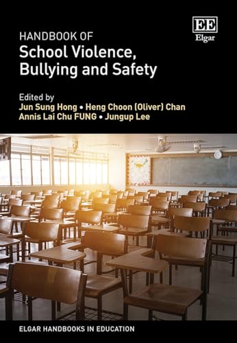 Handbook of School Violence, Bullying and Safety