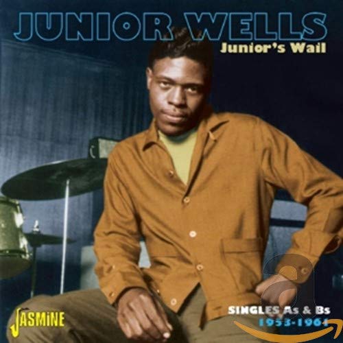 Junior Wells - Junior's Wail - Singles As & Bs 1953-1961 [CD]