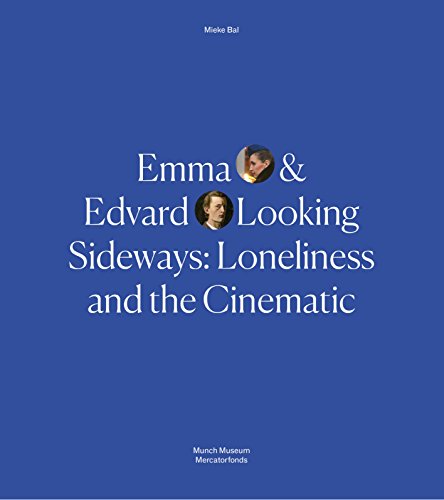 Emma and Edvard Looking Sideways: Loneliness and the Cinematic