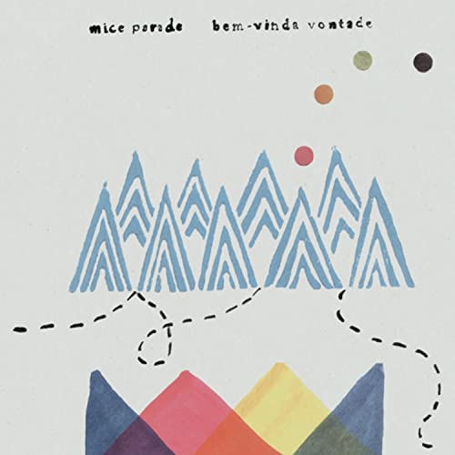 Mice Parade - Bem-Vinda Vontade (Limited Anniversary Edition) [VINYL]