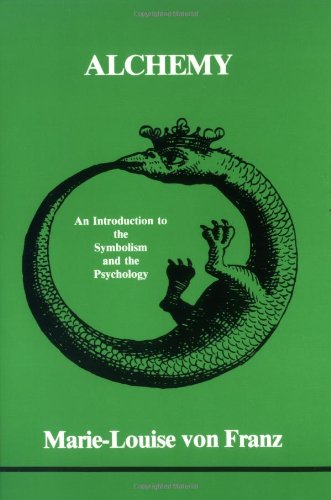 Alchemy: An Introduction to the Symbolism and the Psychology: 5 (Studies in Jungian psychology)