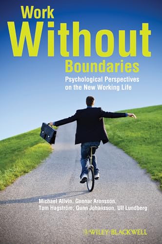 Work Without Boundaries - Psychological           Perpectives on the New Working Life