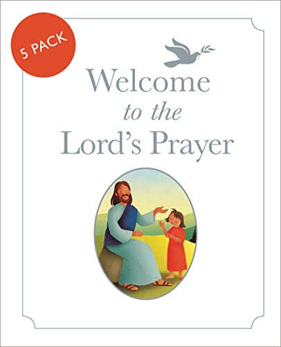 Welcome to the Lords Prayer: Pack of 5