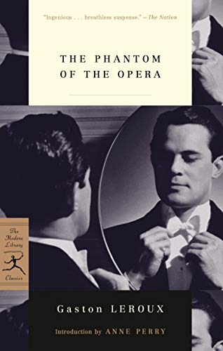 The Phantom of the Opera (Modern Library) (Modern Library Classics)