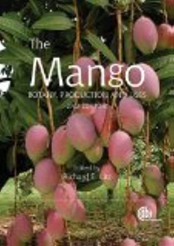 Mango : Botany, Production and Uses