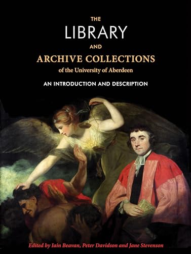 Book cover: “The Library and Archive Collections of the University of Aberdeen.”