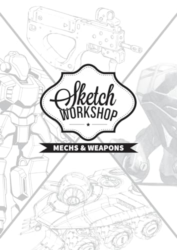Sketch Workshop: Mech &amp; Weapon Design
