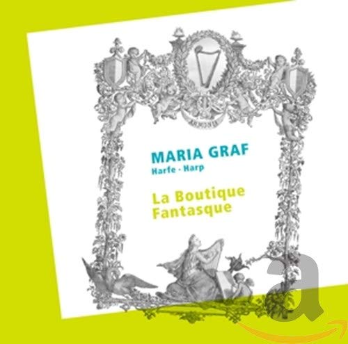 Maria Graf - La Boutique Fantasque [CD]