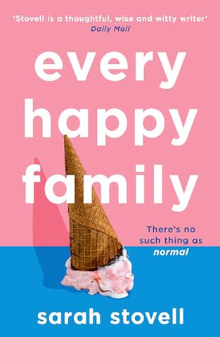 Every Happy Family: The brilliant, funny new book club novel for 2023 from the author of Other Parents