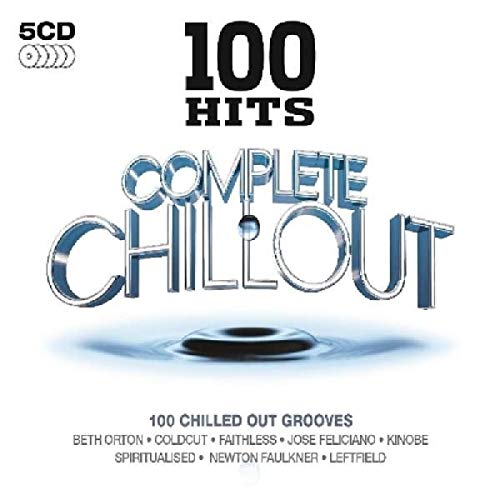 100 Hits - Complete Chil - 100 Hits - Complete Chillout [CD]