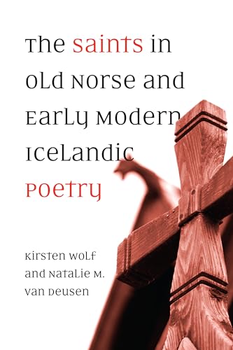 The Saints in Old Norse and Early Modern Icelandic Poetry
