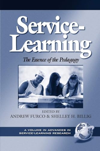 Service-Learning : The Essence of the Pedagogy