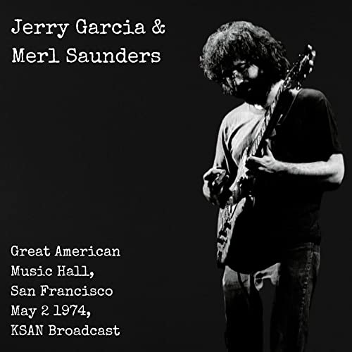 Garcia Jerry Merl Saunders - Great American Music Hall, San Francisco, 1974: 3cd [CD]