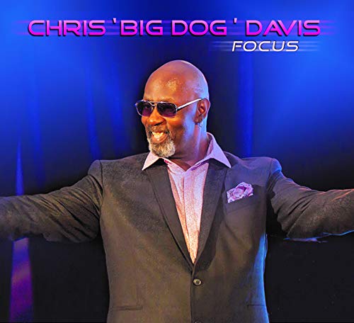 Chris Big Dog Davis - Focus [CD]