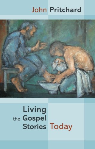 Living the Gospel Stories Today: Reissue