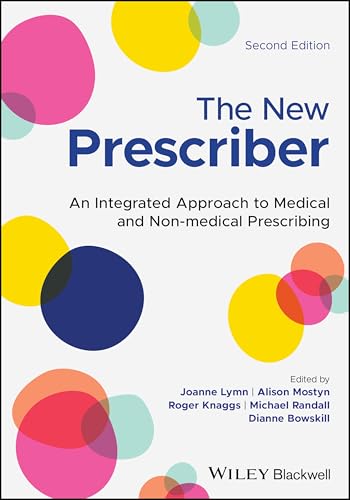 The New Prescriber : An Integrated Approach to Medical and Non-medical Prescribing