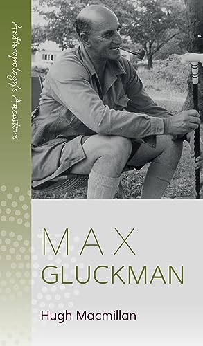 Black and white portrait of Max Gluckman with book title below.