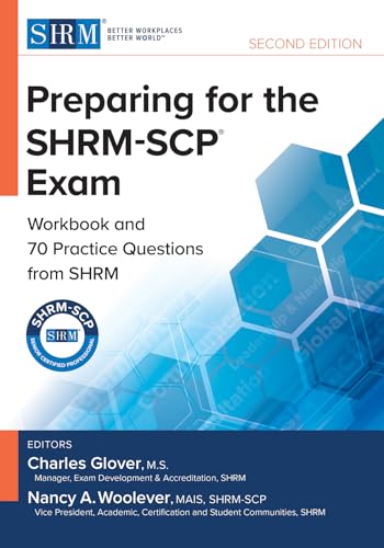 Preparing for the SHRM-SCP® Exam : Workbook and Practice Questions from SHRM