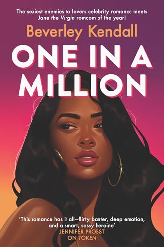 One in a Million : A fun, spicy romcom from the author of Token