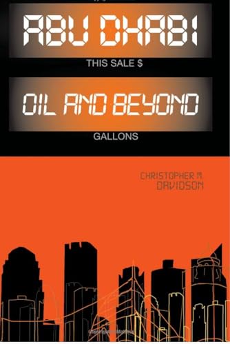 Abu Dhabi : Oil and Beyond