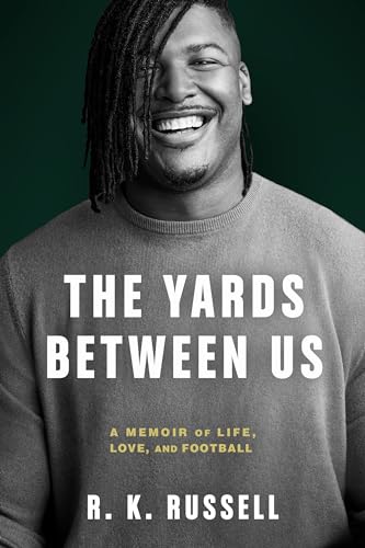 The Yards Between Us: A Memoir of Life