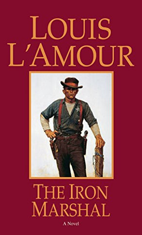 The Iron Marshal[IRON MARSHAL REV/E][Mass Market Paperback]