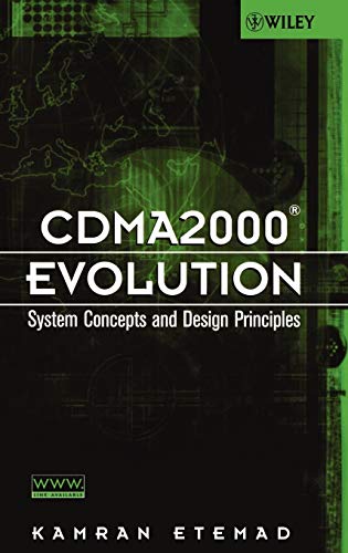 CDMA2000 Evolution: System Concepts and Design Principles
