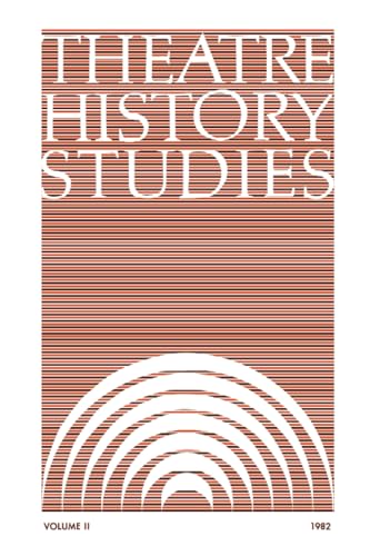Theatre History Studies 1982, Vol. 2