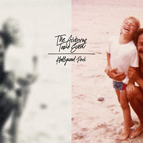 CD cover for Airborne Toxic Event’s “Hollywood Park” with a child laughing.