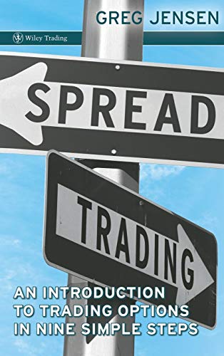Spread Trading: An Introduction to Trading Options in Nine Simple Steps